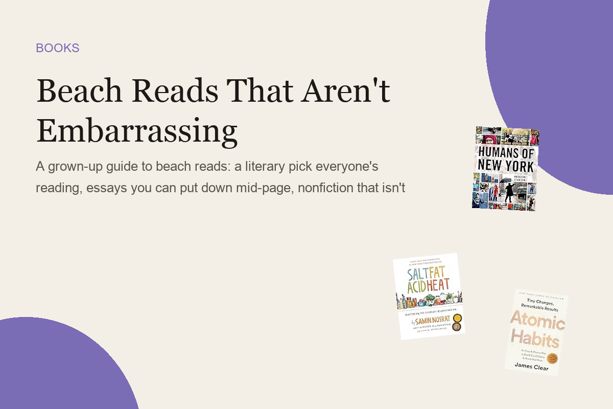 Beach Reads That Aren't Embarrassing