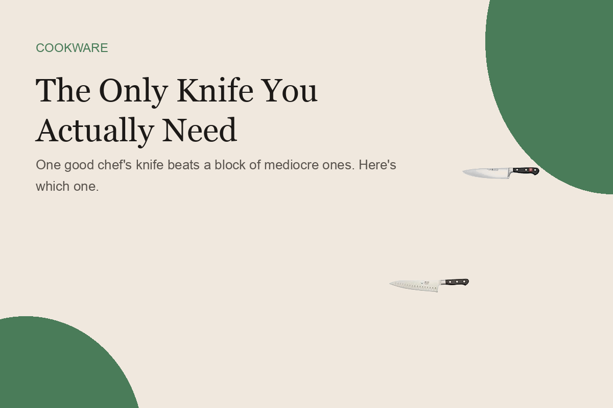 The Only Knife You Actually Need (and the Rest You Don't)