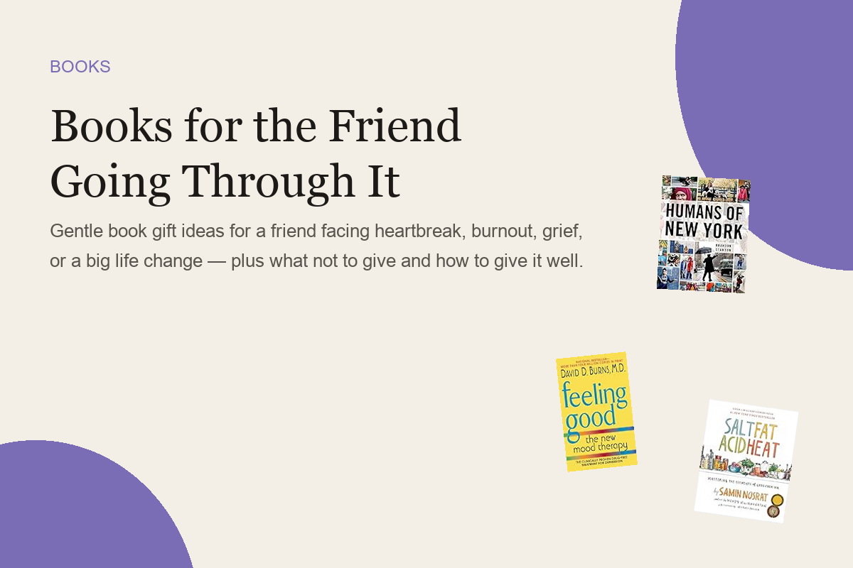 Books for the Friend Going Through It