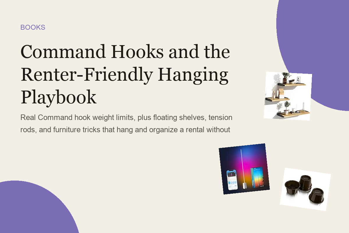 Command Hooks and the Renter-Friendly Hanging Playbook