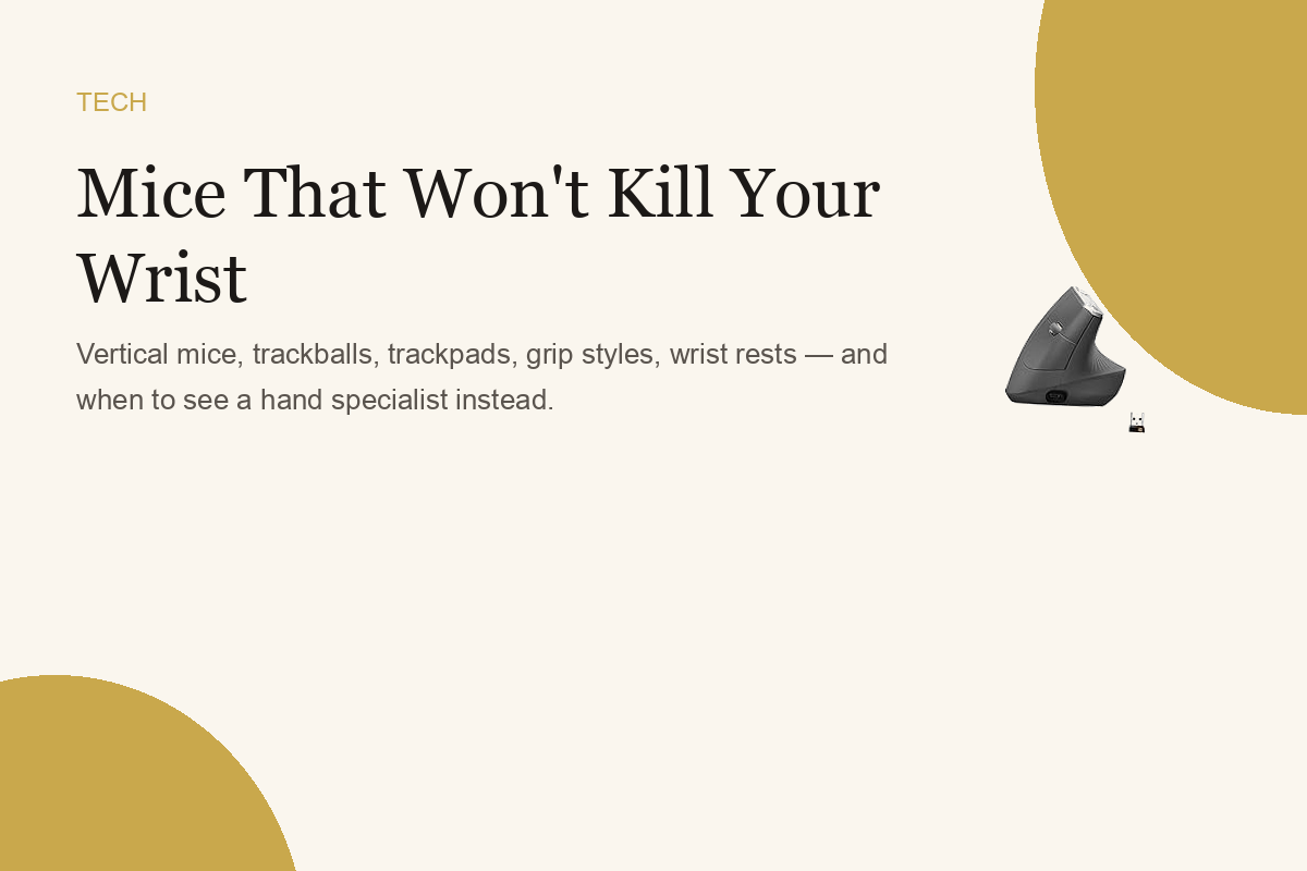 Mice That Won't Kill Your Wrist