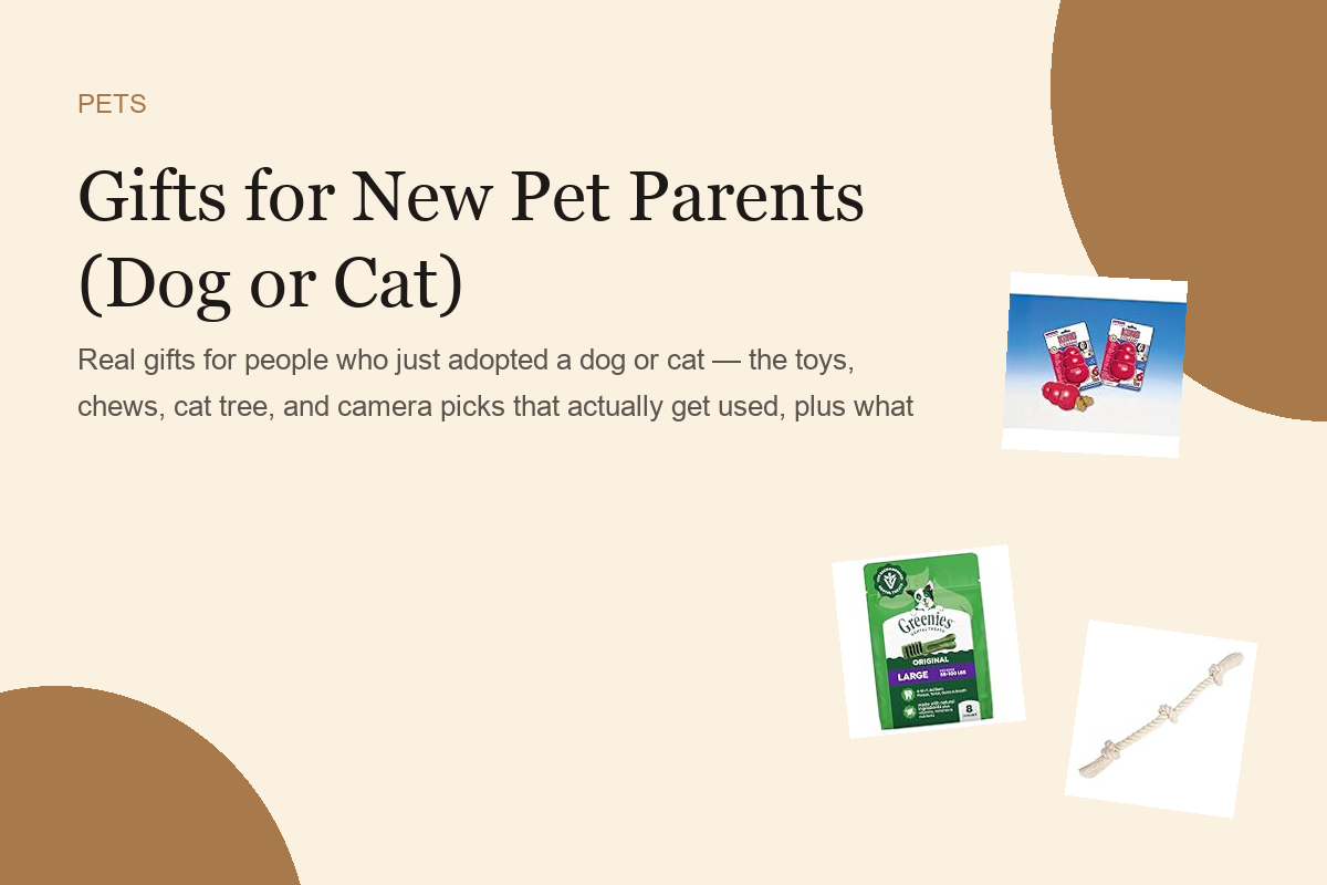 Gifts for New Pet Parents (Dog or Cat)