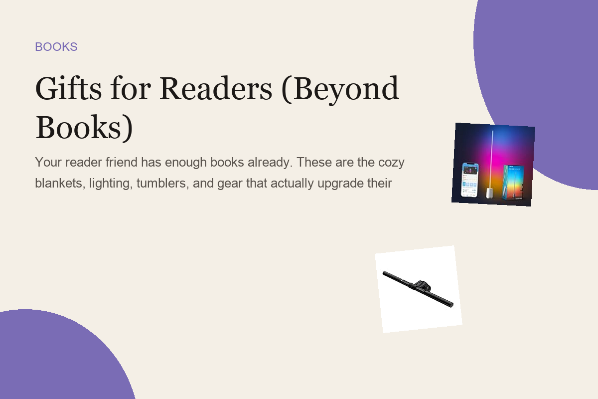 Gifts for Readers (Beyond Books)