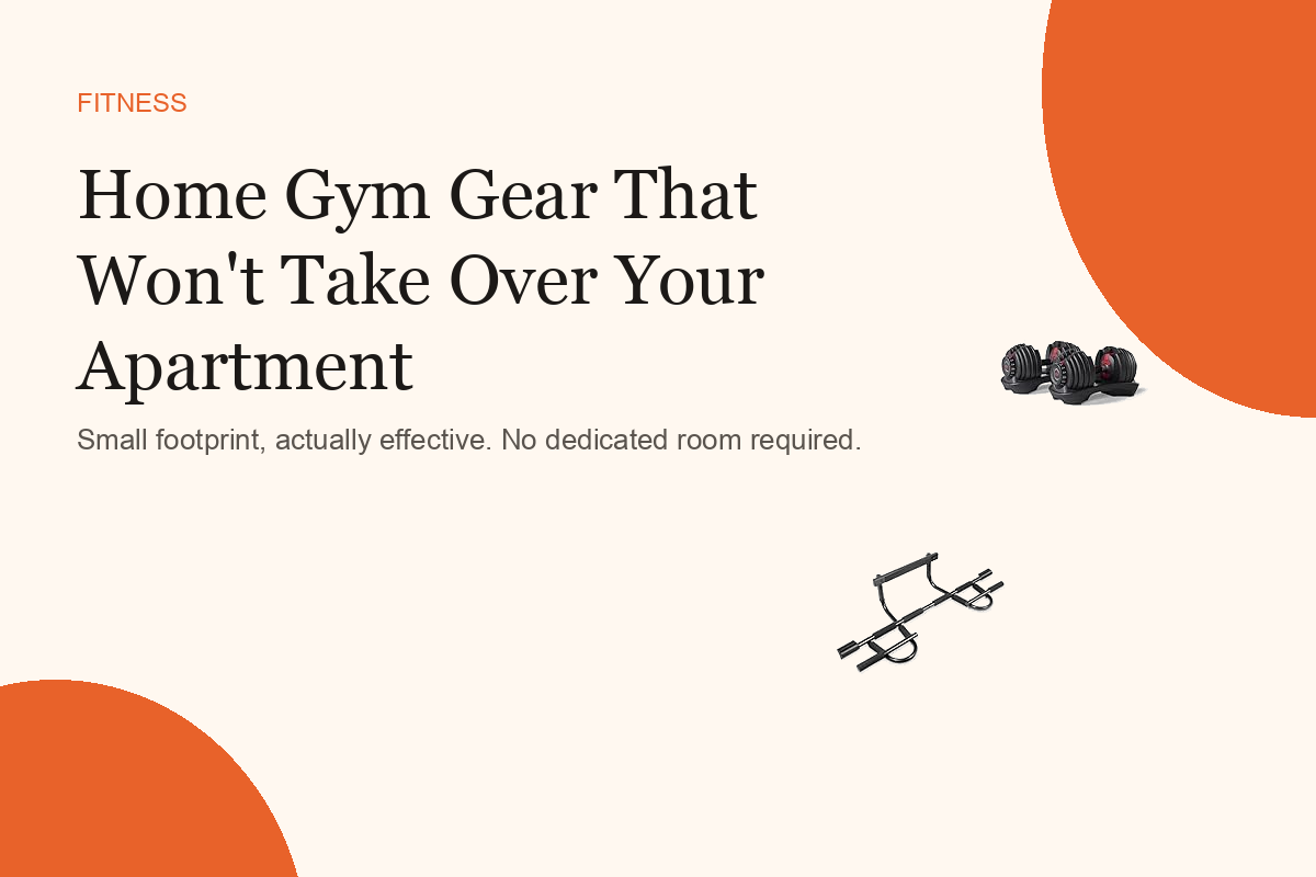 Home Gym Gear That Won't Take Over Your Apartment