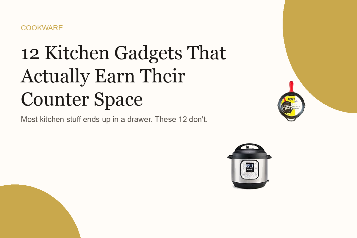 12 Kitchen Gadgets That Actually Earn Their Counter Space