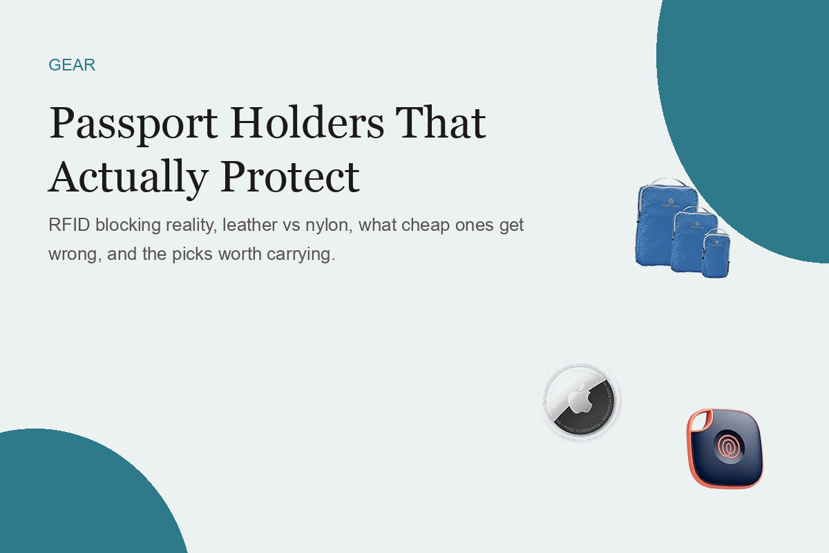 Passport Holders That Actually Protect