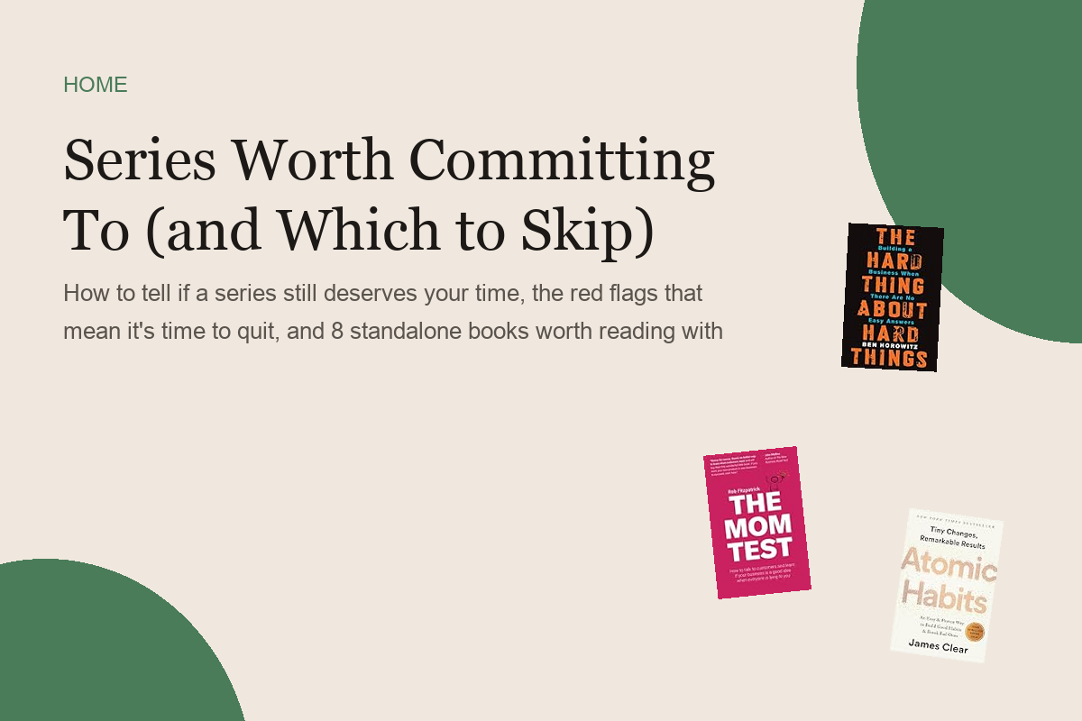 Series Worth Committing To (and Which to Skip)
