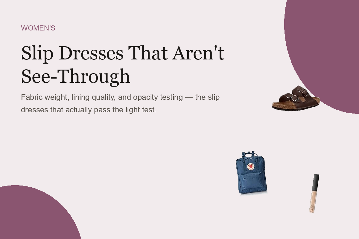 Slip Dresses That Aren't See-Through