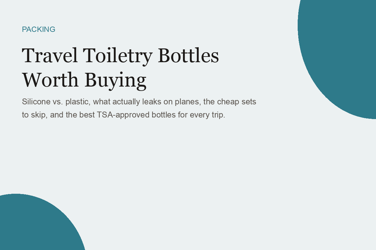 Travel Toiletry Bottles Worth Buying