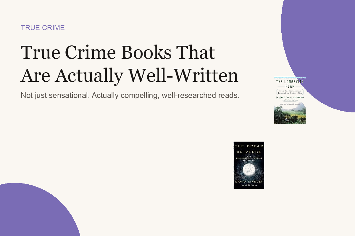 True Crime Books That Are Actually Well-Written